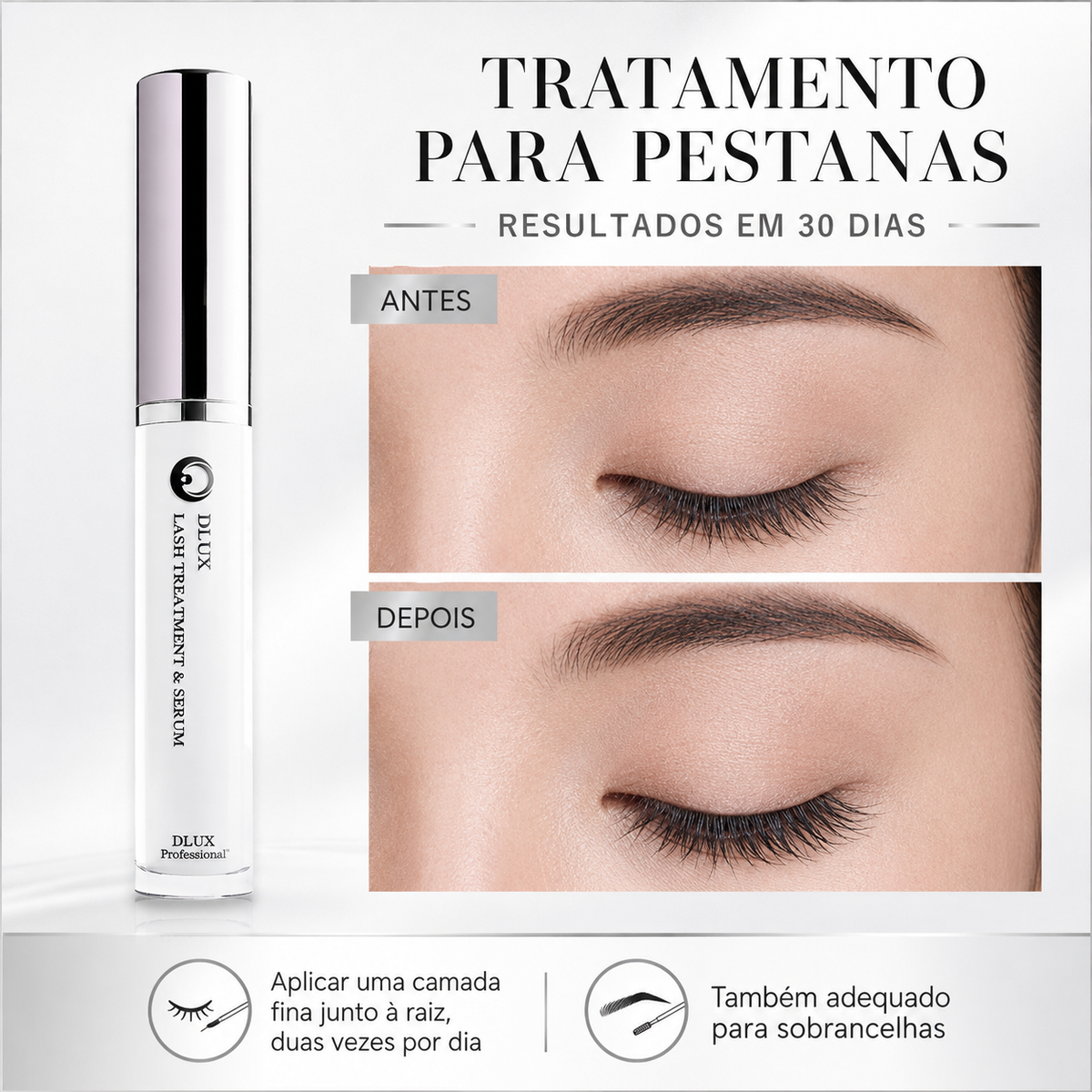 Dlux Lash Treatment Serum com comparação antes e depois apresentada em português